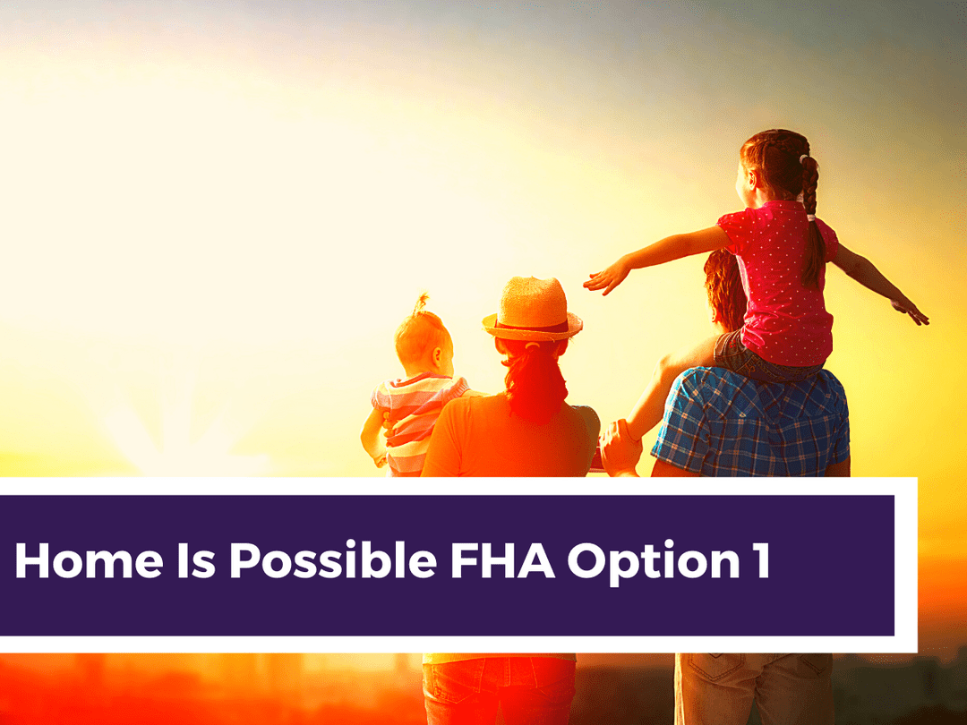 Home Is Possible Nevada (FHA) Option One