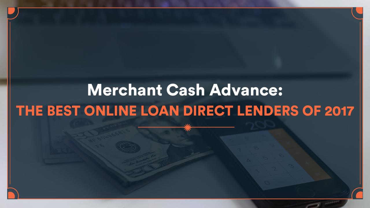 Merchant Cash Advance The best online loan direct lenders of 2017