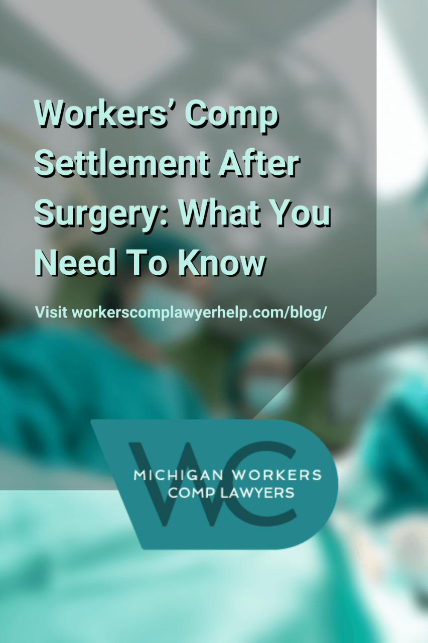 Workers Comp Settlement After Surgery What You Need To Know