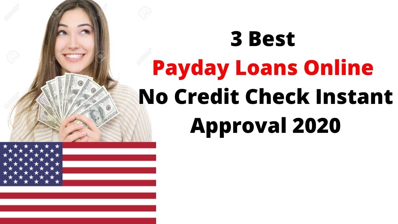 3 Best Payday Loans Online with No Credit Check and Instant Approval