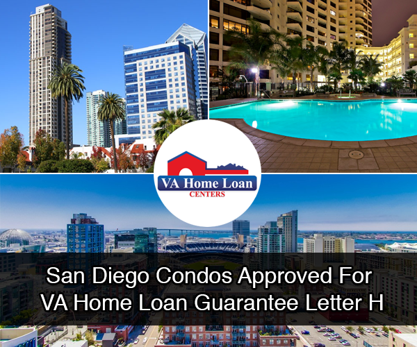 San Diego Condos Approved for VA Home Loan Letter H