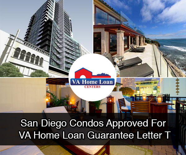 San Diego Condos Approved For VA Home Loan Guarantee T