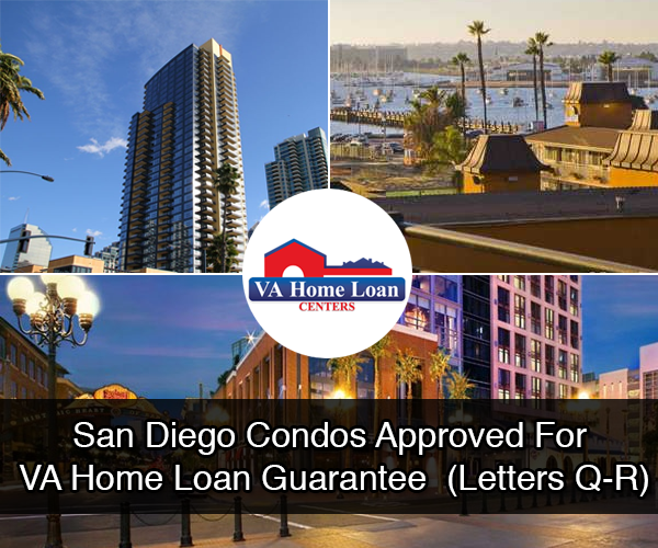 San Diego Condos Approved VA Loan Guarantee Letters Q R