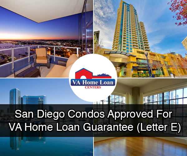 San Diego Condos Approved For VA Home Loan Guarantee E