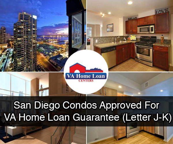 San Diego Condos Approved For VA Home Loan Guarantee (Letters JK)