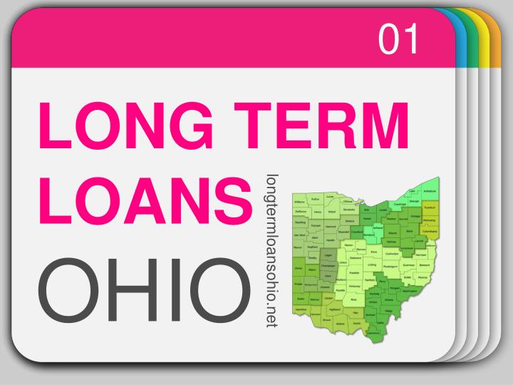 PPT Long Term Loans Ohio Easy Instalment Loans Available For Longer